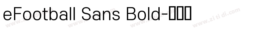 eFootball Sans Bold字体转换